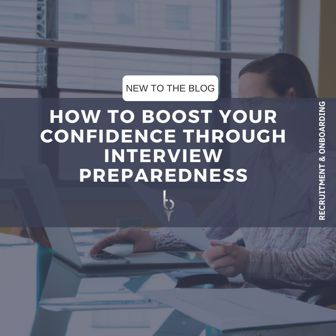 How to Boost Your Confidence through Interview Preparedness