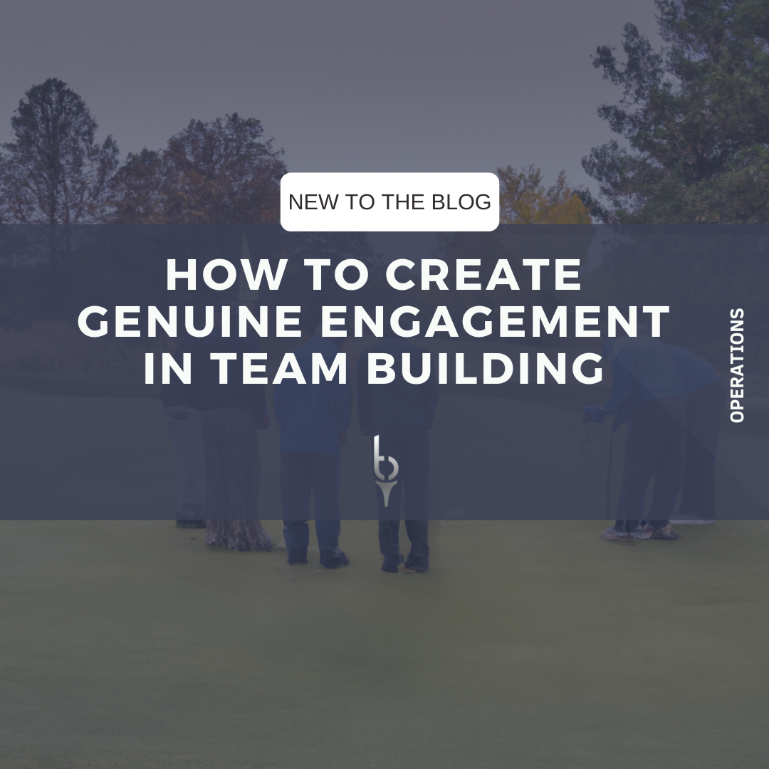 How to Create Genuine Engagement in Team Building