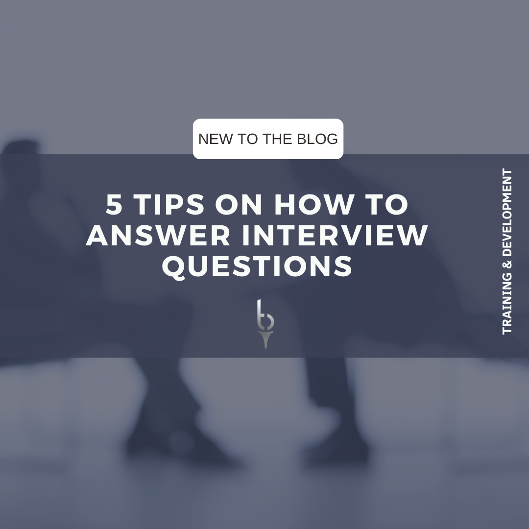 5 Tips on How to Answer Interview Questions