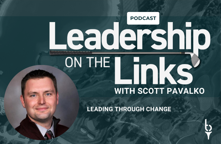 033 | Leading Through Change with Scott Pavalko