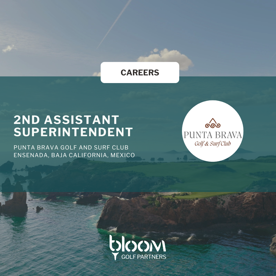 2ND ASSISTANT SUPERINTENDENT – PUNTA BRAVA GOLF AND SURF CLUB
