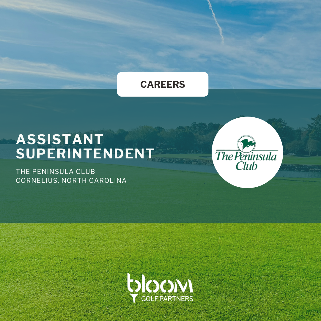 ASSISTANT SUPERINTENDENT – THE PENINSULA CLUB