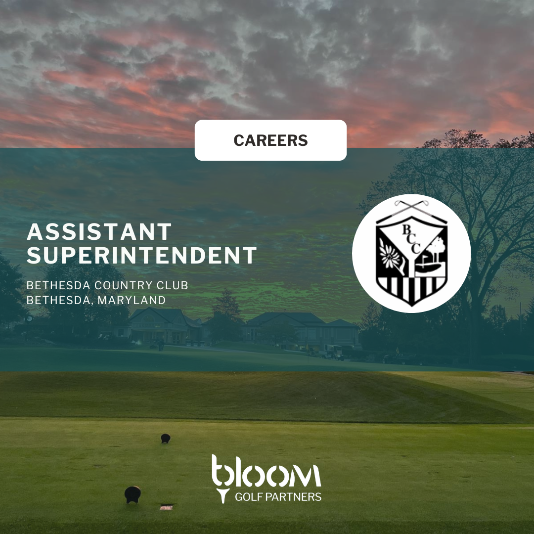 ASSISTANT SUPERINTENDENT – BETHESDA COUNTRY CLUB
