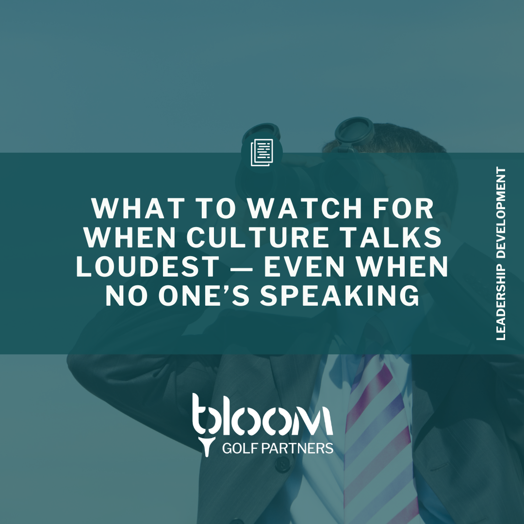 What to Watch for When Culture Talks Loudest — Even When No One’s Speaking