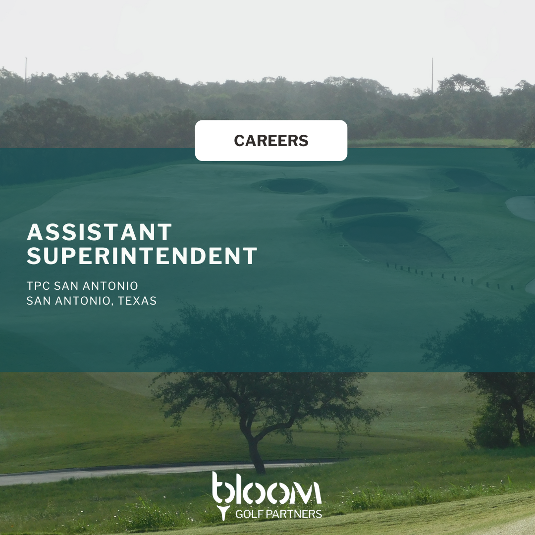 ASSISTANT SUPERINTENDENT – TPC SAN ANTONIO