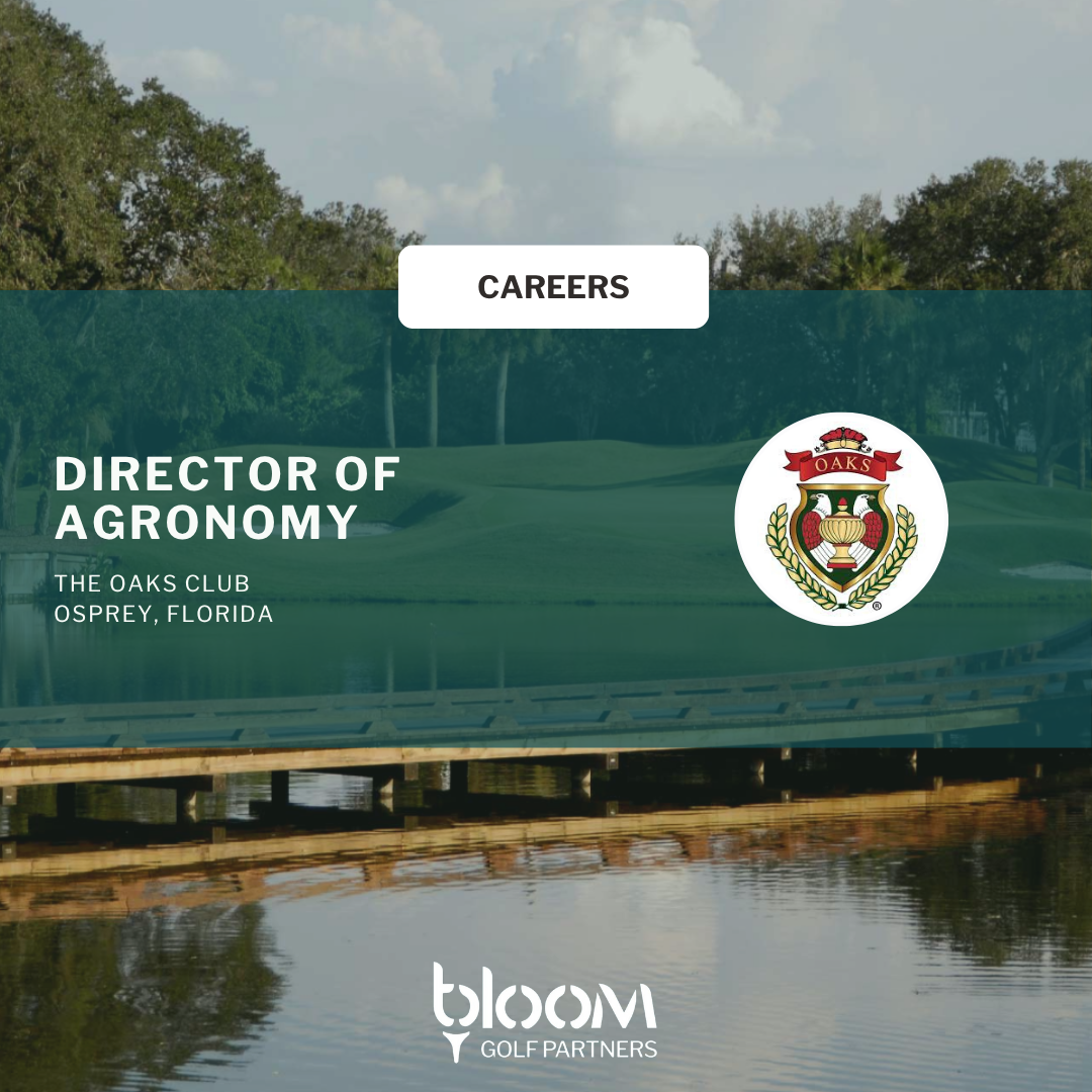 DIRECTOR OF AGRONOMY – THE OAKS CLUB