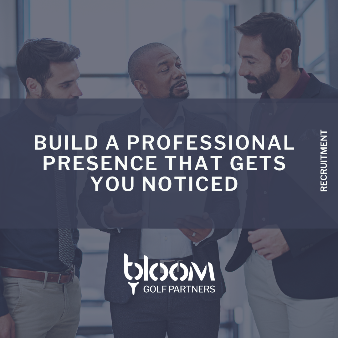 Build a Professional Presence That Gets You Noticed
