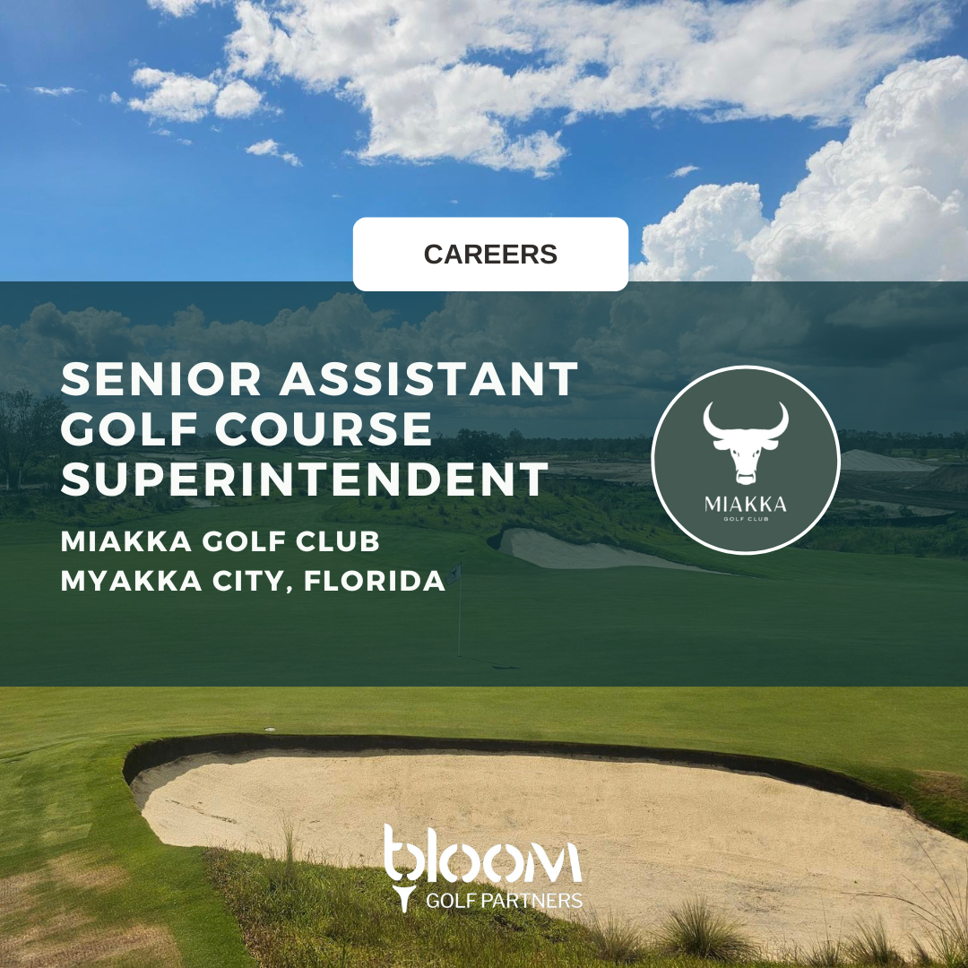 SENIOR ASSISTANT GOLF COURSE SUPERINTENDENT – MIAKKA GOLF CLUB