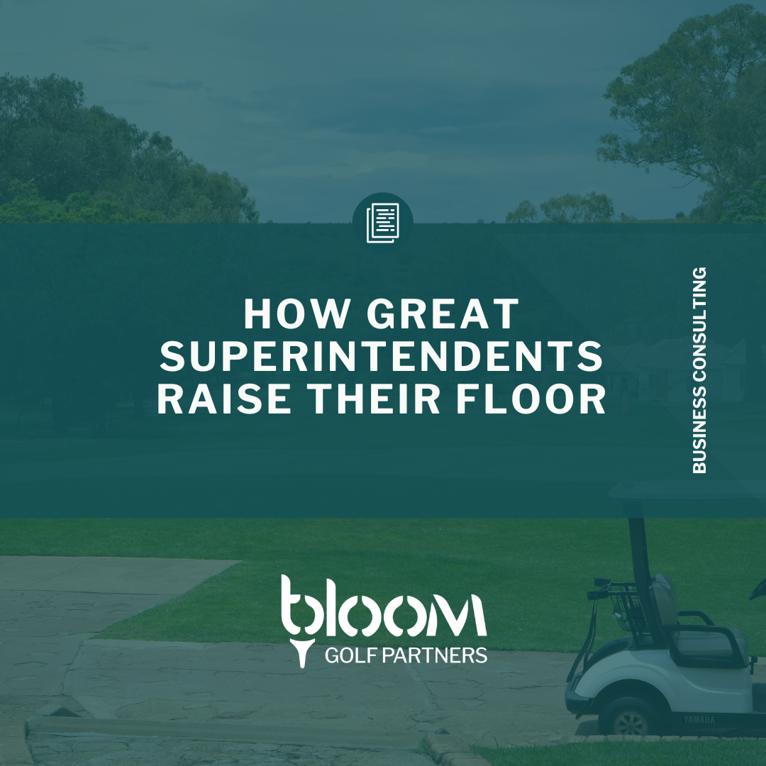 How Great Superintendents Raise Their Floor