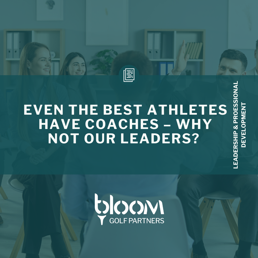 Even the Best Athletes Have Coaches – Why Not Our Leaders?