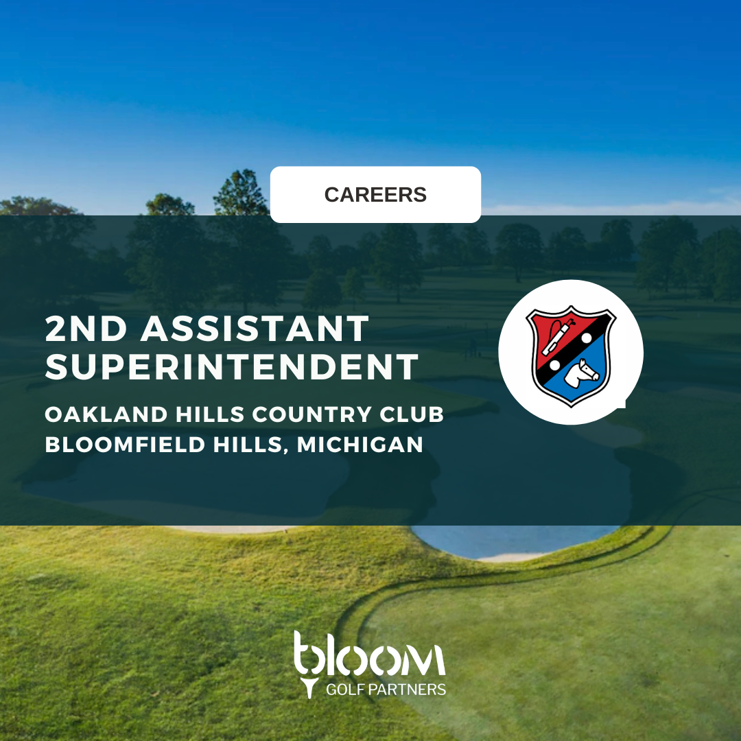 2nd ASSISTANT SUPERINTENDENT – OAKLAND HILLS COUNTRY CLUB
