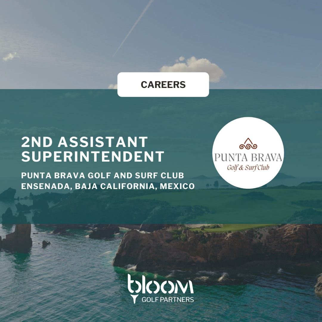 2ND ASSISTANT GOLF COURSE SUPERINTENDENT – PUNTA BRAVA GOLF AND SURF CLUB