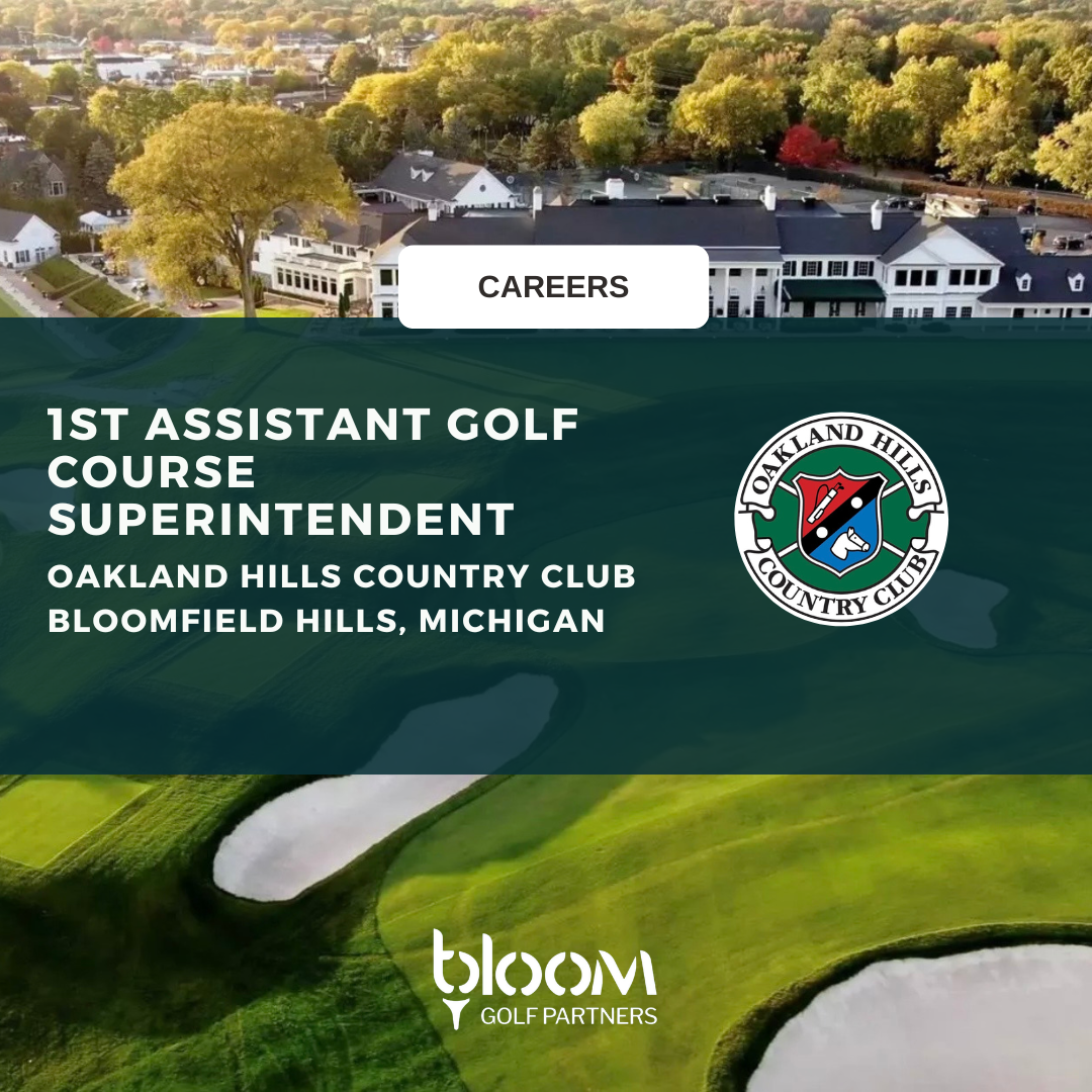 1ST ASSISTANT SUPERINTENDENT – OAKLAND HILLS COUNTRY CLUB