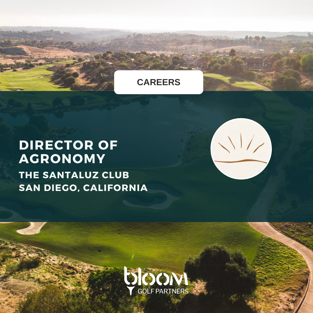 DIRECTOR OF AGRONOMY – THE SANTALUZ CLUB
