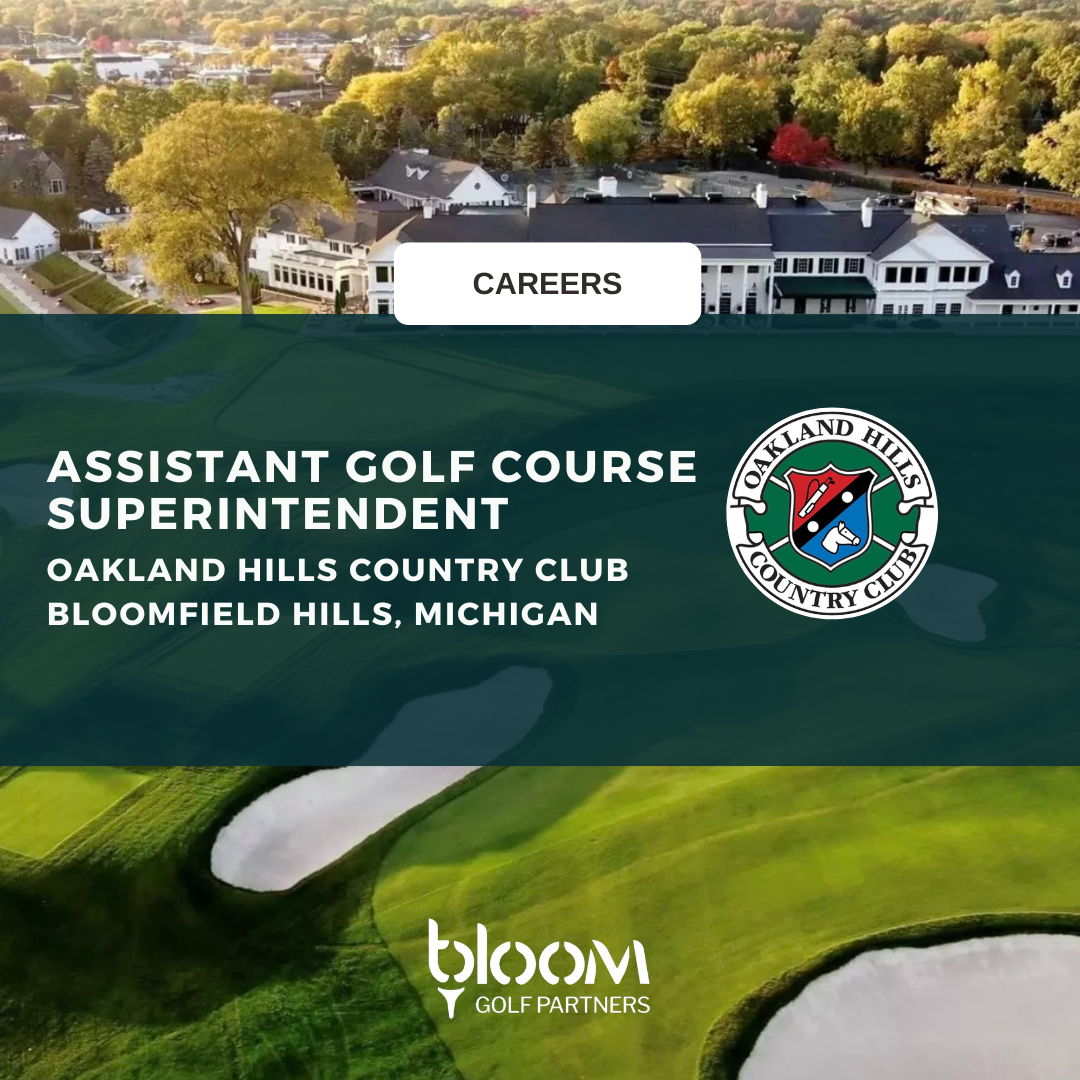 ASSISTANT SUPERINTENDENT – OAKLAND HILLS COUNTRY CLUB