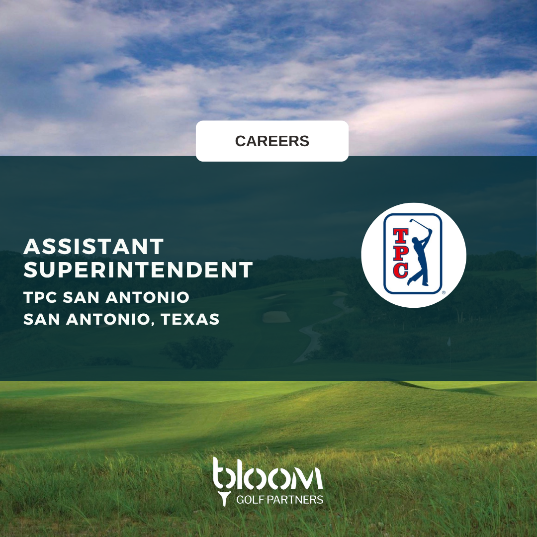 ASSISTANT SUPERINTENDENT – TPC SAN ANTONIO