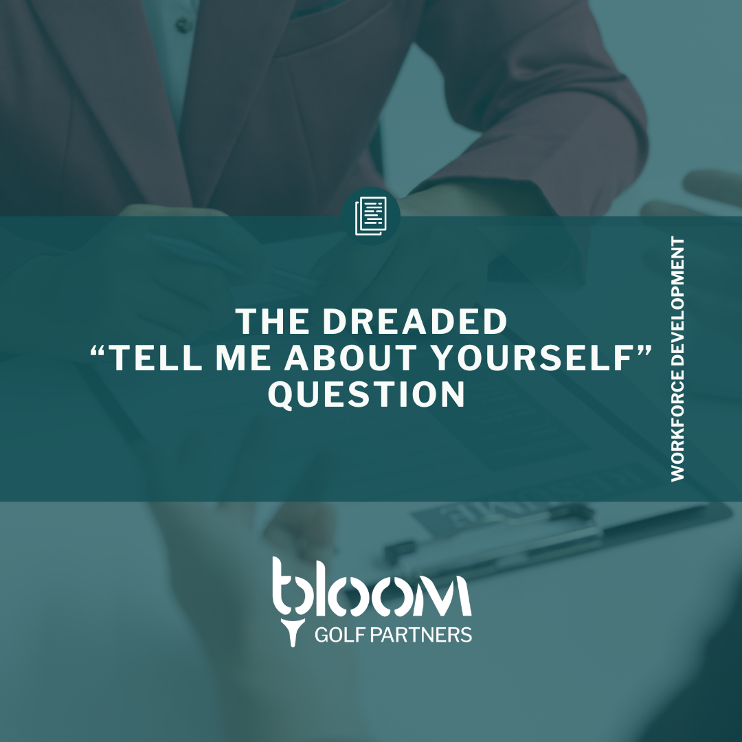 The Dreaded “Tell Me About Yourself” Question