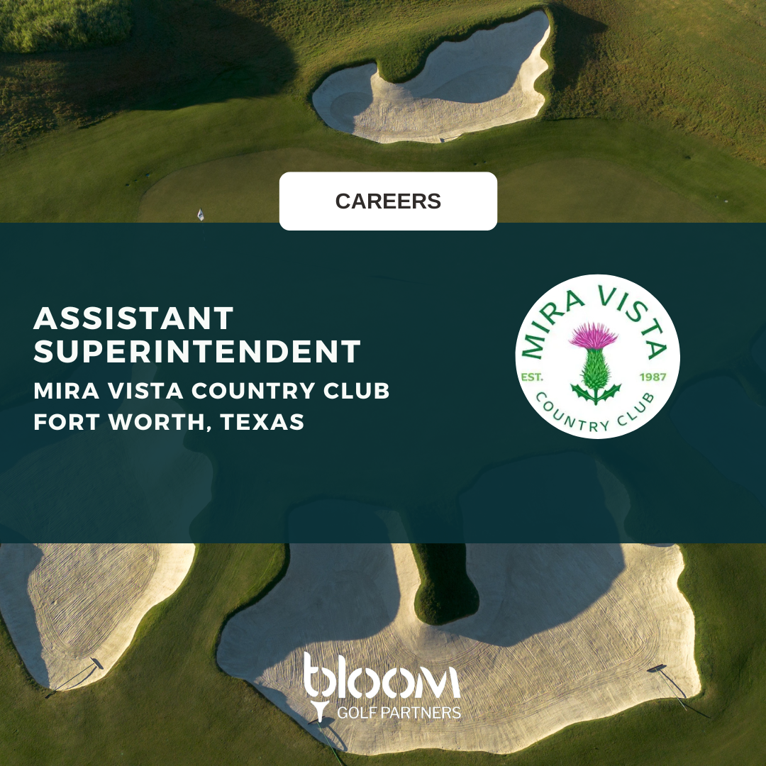 ASSISTANT SUPERINTENDENT – MIRA VISTA COUNTRY CLUB