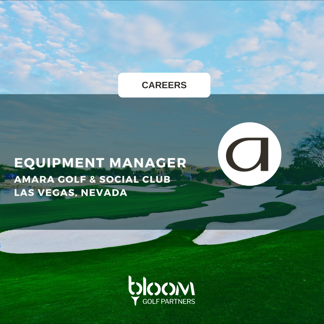 EQUIPMENT MANAGER – AMARA GOLF & SOCIAL CLUB