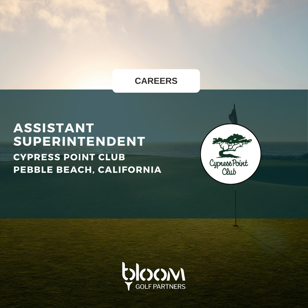 ASSISTANT SUPERINTENDENT – CYPRESS POINT CLUB