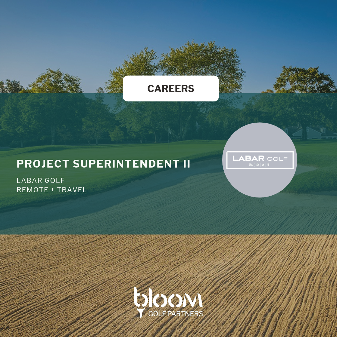 PROJECT SUPERINTENDENT II – LABAR GOLF
