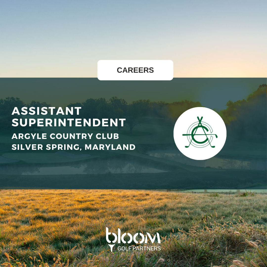 ASSITANT SUPERINTENDENT – ARGYLE COUNTRY CLUB