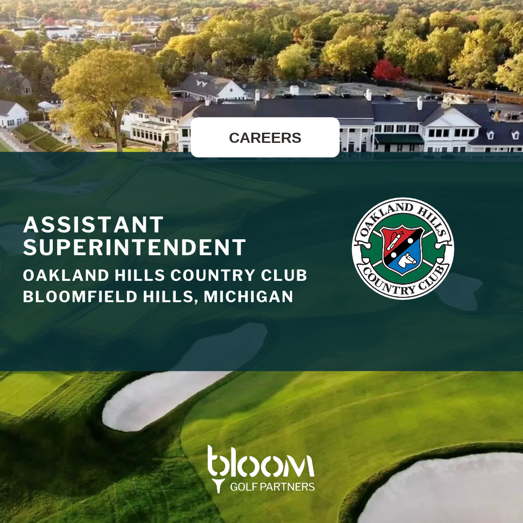 ASSISTANT SUPERINTENDENT – OAKLAND HILLS COUNTRY CLUB